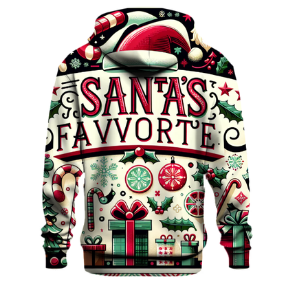 Santas Favorite Hoodie